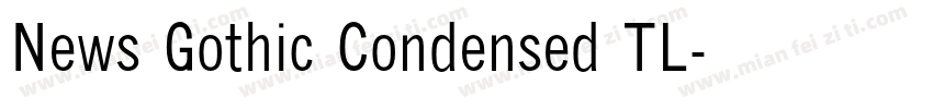 News Gothic Condensed TL字体转换